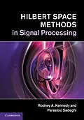 E-Book (pdf) Hilbert Space Methods in Signal Processing von Rodney A. Kennedy