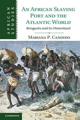 E-Book (pdf) African Slaving Port and the Atlantic World von Mariana Candido