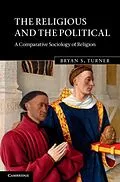 E-Book (pdf) Religious and the Political von Bryan S. Turner