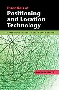 E-Book (pdf) Essentials of Positioning and Location Technology von David Bartlett