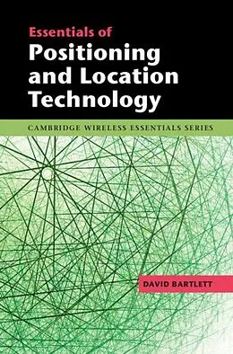 E-Book (pdf) Essentials of Positioning and Location Technology von David Bartlett