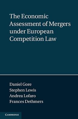 E-Book (pdf) Economic Assessment of Mergers under European Competition Law von Daniel Gore