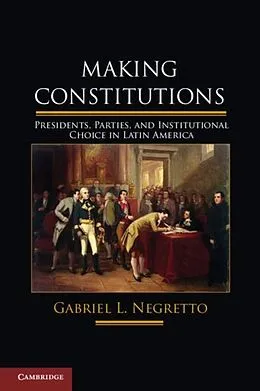 E-Book (pdf) Making Constitutions von Gabriel L. Negretto