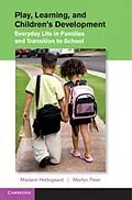 E-Book (pdf) Play, Learning, and Children's Development von Mariane Hedegaard