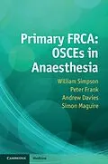 E-Book (pdf) Primary FRCA: OSCEs in Anaesthesia von William Simpson