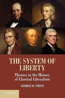 E-Book (epub) System of Liberty von George H. Smith