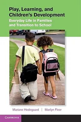 E-Book (epub) Play, Learning, and Children's Development von Mariane Hedegaard