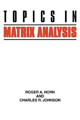 E-Book (epub) Topics in Matrix Analysis von Roger A. Horn