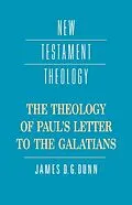 E-Book (epub) Theology of Paul's Letter to the Galatians von James D. G. Dunn