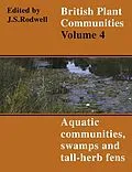 E-Book (epub) British Plant Communities: Volume 4, Aquatic Communities, Swamps and Tall-Herb Fens von 