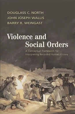 E-Book (epub) Violence and Social Orders von Douglass C. North