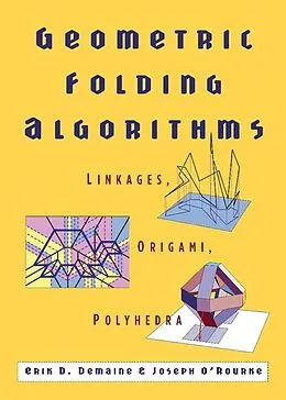 E-Book (epub) Geometric Folding Algorithms von Erik D. Demaine