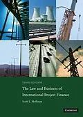 ePUB Law and Business of International Project Finance von Scott L. Hoffman