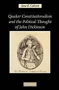 Quaker Constitutionalism and the Political Thought of John Dickinson