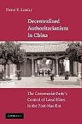 Kartonierter Einband Decentralized Authoritarianism in China von Pierre F. Landry