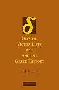 Kartonierter Einband Olympic Victor Lists and Ancient Greek History von Paul Christesen