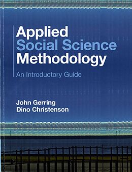 Kartonierter Einband Applied Social Science Methodology von John Gerring, Dino Christenson