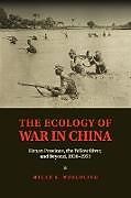 Couverture cartonnée The Ecology of War in China de Micah S. Muscolino