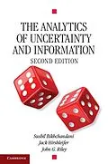 E-Book (epub) Analytics of Uncertainty and Information von Sushil Bikhchandani