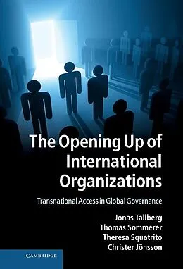 E-Book (epub) Opening Up of International Organizations von Jonas Tallberg