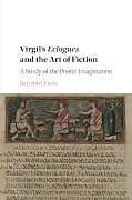 Kartonierter Einband (Kt) Virgil's Eclogues and the Art of Fiction von Raymond Kania