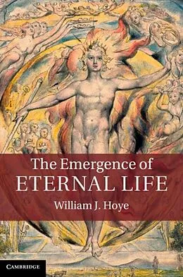 E-Book (pdf) Emergence of Eternal Life von William J. Hoye