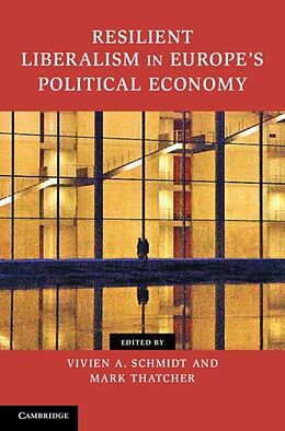eBook (pdf) Resilient Liberalism in Europe's Political Economy de 