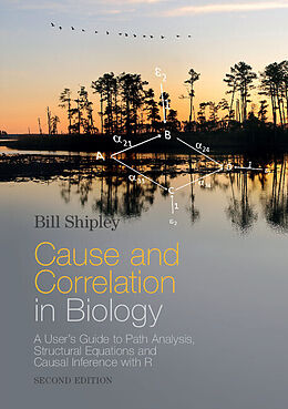 Kartonierter Einband Cause and Correlation in Biology von Bill Shipley