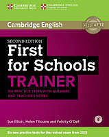 Kartonierter Einband Cambridge English. First for Schools. Trainer. With Audio von Sue Elliott, Helen Tiliouine, Felicity O'Dell