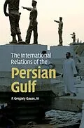E-Book (pdf) International Relations of the Persian Gulf von Iii F. Gregory Gause