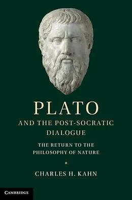 E-Book (pdf) Plato and the Post-Socratic Dialogue von Charles H. Kahn