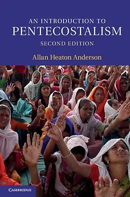 PDF Introduction to Pentecostalism von Allan Heaton Anderson