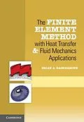 E-Book (pdf) Finite Element Method with Heat Transfer and Fluid Mechanics Applications von Erian A. Baskharone