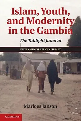 E-Book (pdf) Islam, Youth, and Modernity in the Gambia von Marloes Janson