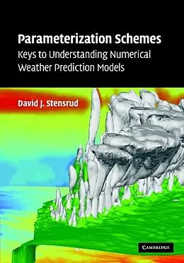 E-Book (epub) Parameterization Schemes von David J. Stensrud