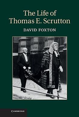 E-Book (epub) Life of Thomas E. Scrutton von David Foxton