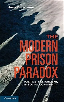 E-Book (epub) Modern Prison Paradox von Amy E. Lerman