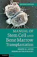 E-Book (epub) Manual of Stem Cell and Bone Marrow Transplantation von Joseph H. Antin