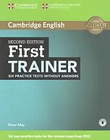 Kartonierter Einband First Trainer Six Practice Tests without Answers von Peter May