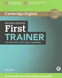 Couverture cartonnée Cambridge English. First Trainer. Six Practice Tests with Answers de Peter May