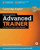 Kartonierter Einband Cambridge English. Advanced Trainer. Six Practice Tests with Answers with Audio von Felicity O'Dell, Michael Black