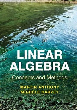 E-Book (epub) Linear Algebra: Concepts and Methods von Martin Anthony