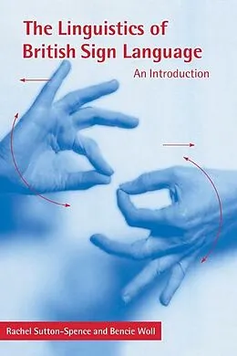E-Book (epub) Linguistics of British Sign Language von Rachel Sutton-Spence