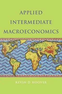 E-Book (epub) Applied Intermediate Macroeconomics von Kevin D. Hoover
