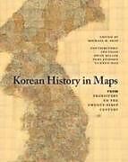 Couverture cartonnée Korean History in Maps de Lee Injae, Owen Miller, Park Jinhoon