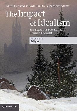 E-Book (pdf) Impact of Idealism: Volume 4, Religion von Unknown