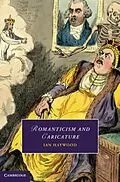 E-Book (pdf) Romanticism and Caricature von Ian Haywood