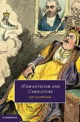E-Book (pdf) Romanticism and Caricature von Ian Haywood