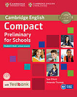 Kartonierter Einband Compact Preliminary for Schools Student Book with CD-ROM and Testbank von Sue; Thomas, Amanda Elliott
