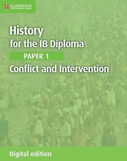 E-Book (epub) History for the IB Diploma Paper 1 Conflict and Intervention Digital Edition von Mike Wells